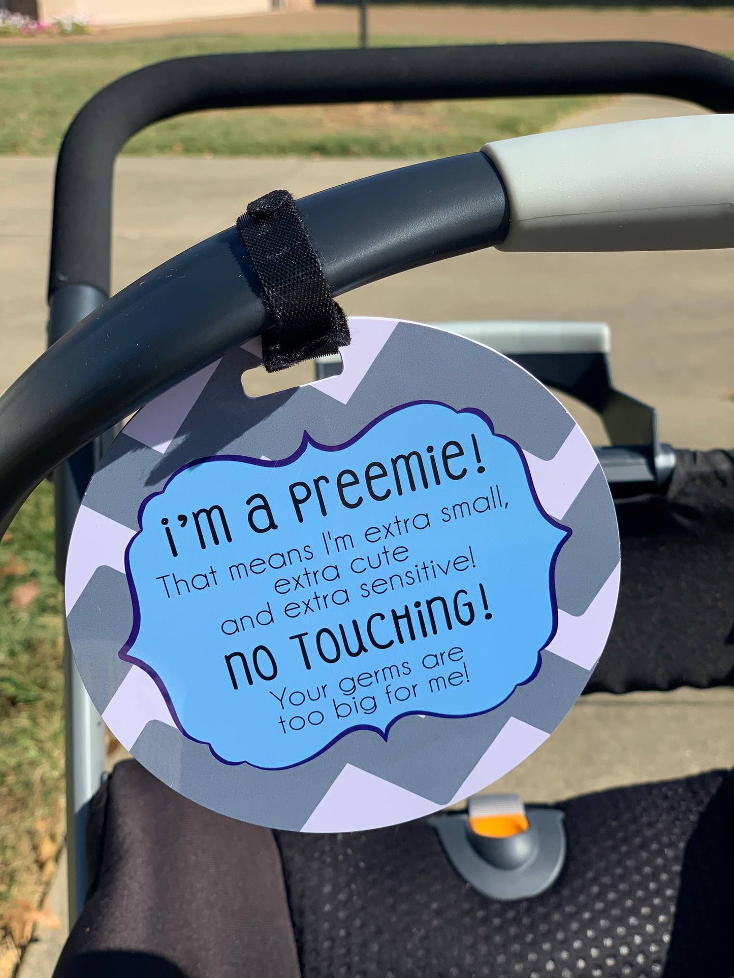 Blue Preemie No Touching and Stroller Tag