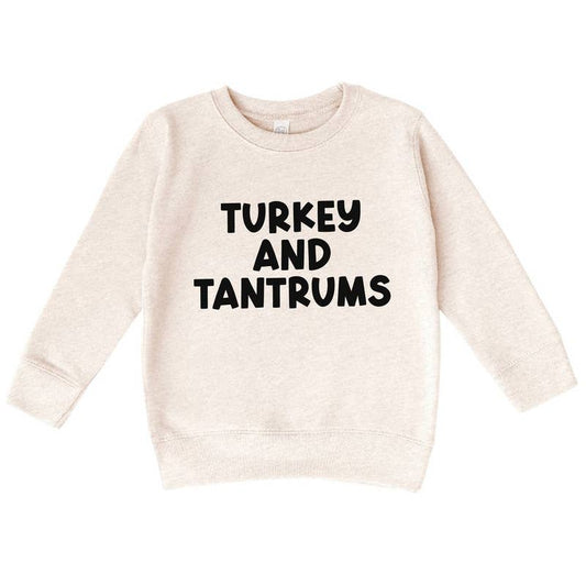 Funny Toddler Thanksgiving Sweatshirt, Turkey and Tantrums